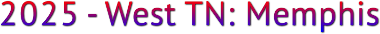 2025 - West TN: Memphis 2025 - West TN: Memphis
